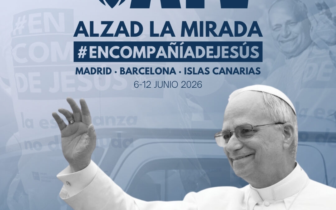 Alzar la mirada: ilusión, fe y comunidad ante la visita del Papa León XIV